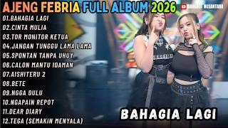 Download lagu BAHAGIA LAGI - CINTA MULIA - TOR MONITOR KETUA || AJENG FEBRIA FULL ALBUM WARNA WARNI MUSIK mp3