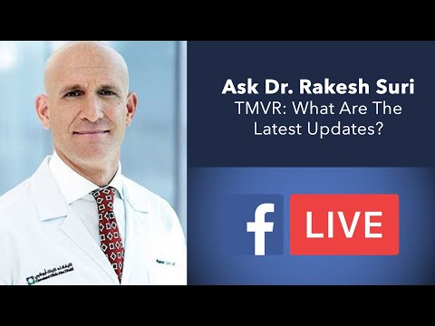 Transcatheter Mitral Valve Therapy:  What Are The Latest Updates? (with Dr. Rakesh Suri)
