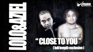 LOLO   AZIEL   CLOSE TO YOU