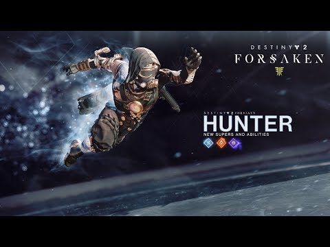 Destiny 2: Forsaken - New Hunter Supers and Abilities