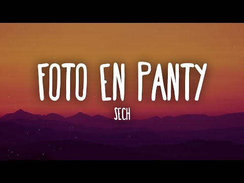 Sech - Foto En Panty (Letra/Lyrics)