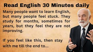 Read English 30 Minutes Every Day and Watch Your Fluency Change