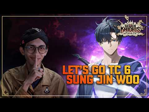 π΄ LAST CHANCE TC 6 SUNG JIN WOO !! SEVEN KNIGHT Re:Birth !!