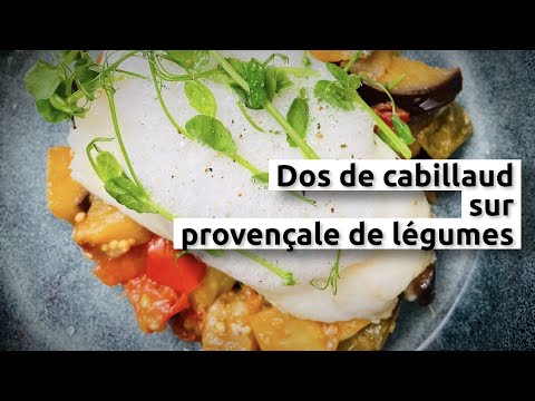 Dos de cabillaud sur provençale de légumes
