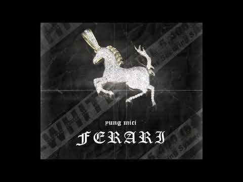 YUNG MICI - FERARI (Official Audio)