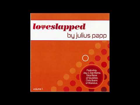 Julius Papp - Loveslapped (2002)