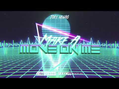 Joey Negro - Make A Move On Me (ARTBASSES x Skrynsu Bootleg)