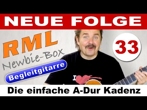 RML Newbie-Box Begleitgitarre 33 - Die einfache A-Dur Kadenz mit 0-Bund Akkorden