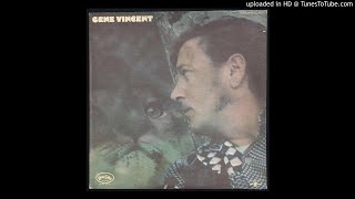 Gene Vincent - 500 Miles - 1970 Country Soul
