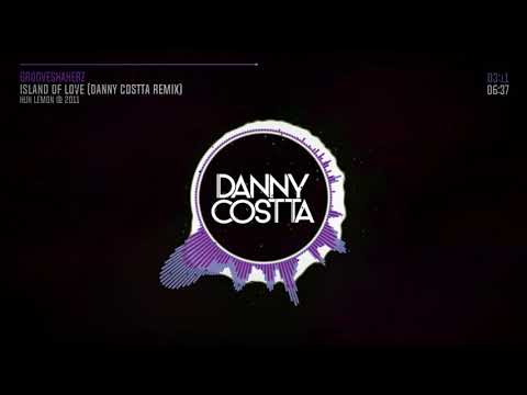 Island Of Love (Danny Costta Remix) - Grooveshakerz