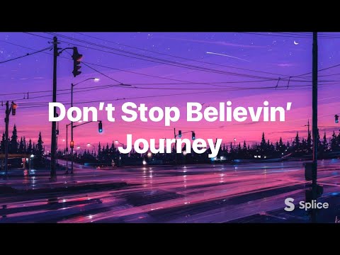 Journey-Don’t Stop Believin’ (Lyrics)