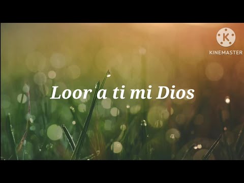 Loor a ti mi Dios (LETRA) | Los Voceros De Cristo
