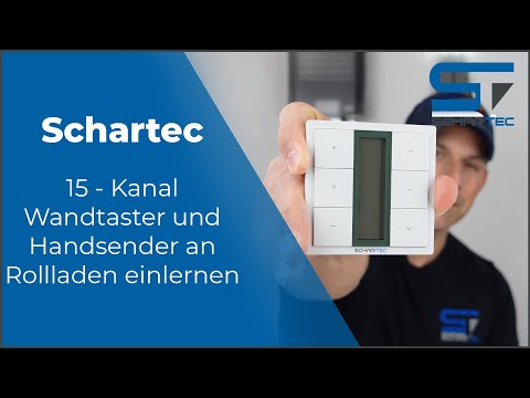 15 Kanal Funk-Wandtaster und Handsender an Rollladenmotor einlernen | Schartec
