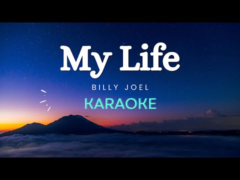 Billy Joel - My Life (Karaoke Version)