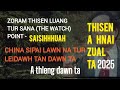 ZORAM SANA SAISIHHHUAH THISEN HMUNPUI TUR CHINA SIPAI LAWN NA TUR LEIDAWH TAN DAWN TA