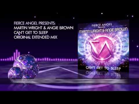 Martin Wright & Angie Brown - Can't Get To Sleep - Original Mix - Fierce Angel