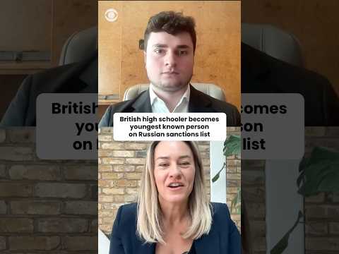 British high schooler becomes youngest known person on Russian sanctions list #shorts
