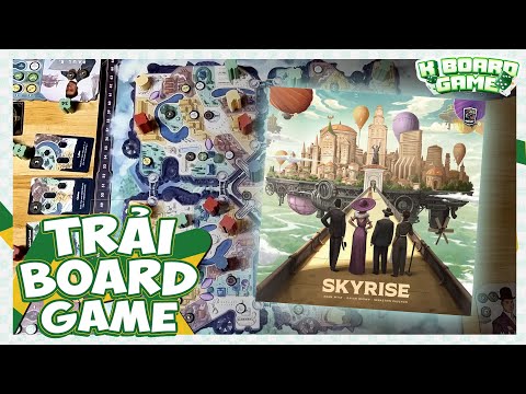 Skyrise: Kiến thiết đô thị trên trời | Trải Board Game | K Board Game