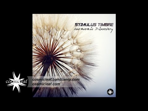 Stimulus Timbre - Harmonic Discovery -  Energy of Life (Psychill)