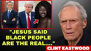 Jesus Appeared In My Dream And What He REVEALED  About BLACK PEOPLE Shocked Me | Clint Eastwood