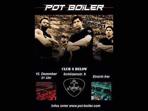Pot Boiler in Club 8 Below - Munich