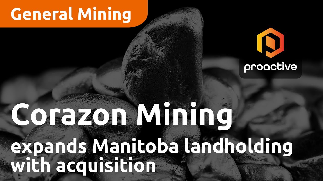 Corazon Mining expands Manitoba landholding on acquisition of high-grade deposits
