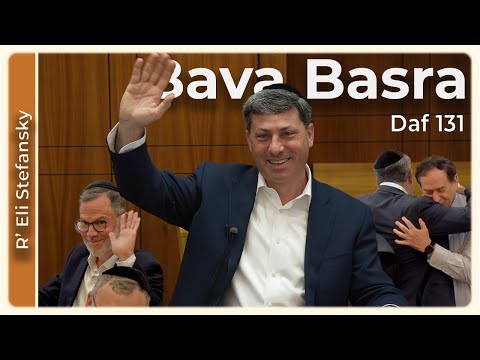 Daf Yomi Bava Basra Daf 131 by R’ Eli Stefansky
