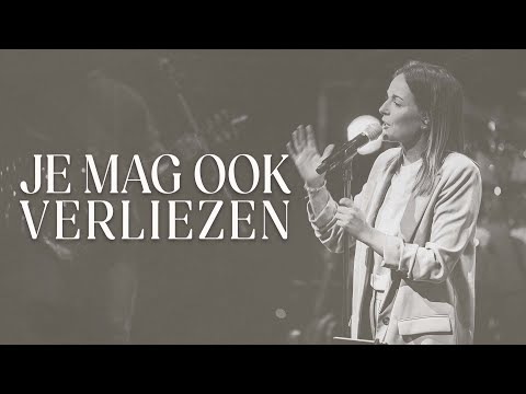 Je Mag Ook Verliezen - Eline Bakker