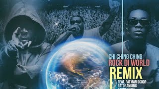 Download lagu Chi Ching Ching Feat Fatman Scoop / Patoranking / Stonebwoy - Rock Di World mp3