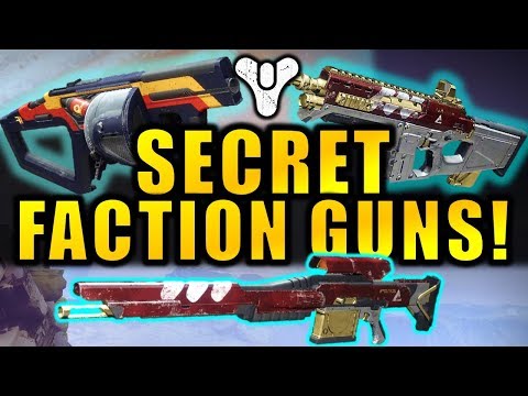 Destiny 2: SECRET FACTION GUNS! New Dead Orbit, FWC, & New Monarchy Weapons!