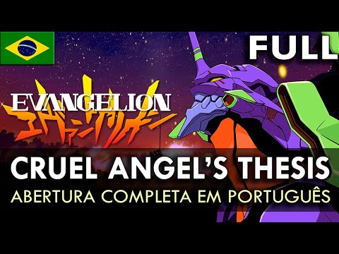 EVANGELION - Abertura Completa em Português BR (Cruel Angel's Thesis) || MigMusic