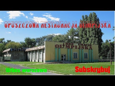 Opuszczona Restauracja Olimpijska