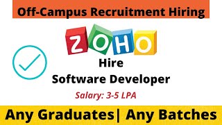 Zoho Recruitment 2022 | Zoho Hire Software Developer Freshers | Any Graduates