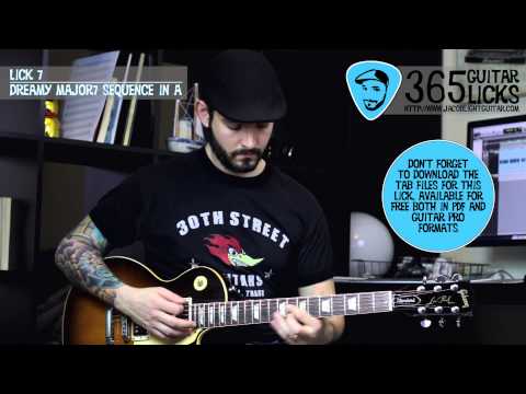Lick 7/365 - Dreamy Major7 Sequence in A | 365 Guitar Licks Project