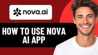 NOVA AIアプリの使い方 | チャットボット完全チュートリアル（2026）