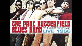 Paul Butterfield Blues Band - Love March