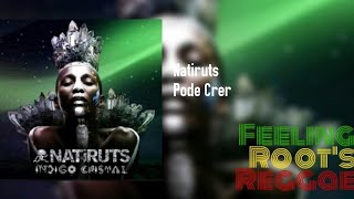 Pode Crer - Natiruts
