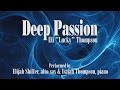 Isaiah J. Thompson and Elijah Shiffer perform "Deep Passion" (Lucky Thompson)