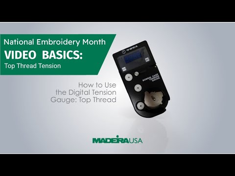 How to Use the Digital Tension Gauge: Top Thread