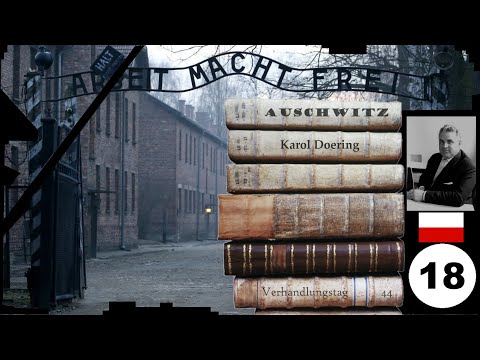 (18) Zeuge: : 🇵🇱 Karol Doering - Frankfurter-Auschwitz-Prozess