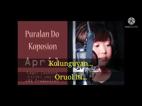 April : Puralan do Koposion (lirik Dusun)