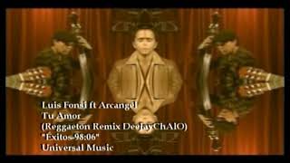 Tu amor - Luis Fonsi ft Arcángel