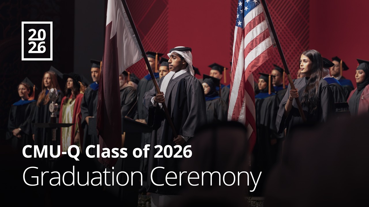 Carnegie Mellon University in Qatar - Class of 2026 Graduation Ceremony.