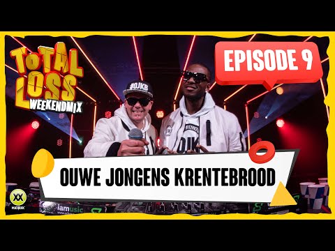 Total Loss Weekendmix | Episode 9 - #OJKB (Ouwe Jongens Krentebrood)