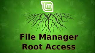 Root Access to the File Manager in Linux Mint 17.2