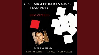 One Night In Bangkok (From “Chess” / Remastered 2016)