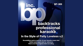 Lonely Side Of Love (Karaoke With Background Vocals) (In the Style of Patty Loveless)