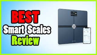Best smart scales Review 2022 || Top 5 smart scales buying g