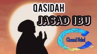 Download lagu QASIDAH JASAD IBU mp3 Download lagu QASIDAH JASAD IBU mp3