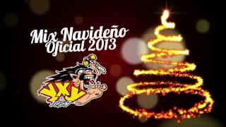 Mix Navideño Oficial 2013 - YXY 105.7 - System ID